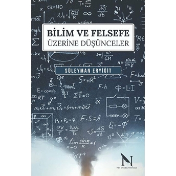 Bilim Ve Felsefe Üzerine Düşünceler Süleyman Eryiğit