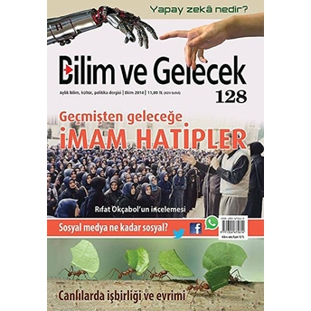 Bilim Ve Gelecek Dergisi Sayı: 128 Kolektif