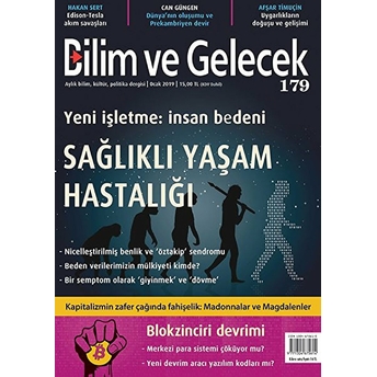 Bilim Ve Gelecek Dergisi Sayı: 179 Ocak 2019 Kolektif