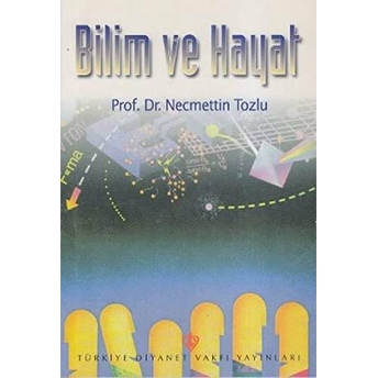 Bilim Ve Hayat Necmettin Tozlu