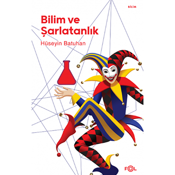 Bilim Ve Şarlatanlık Hüseyin Batuhan