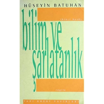 Bilim Ve Şarlatanlık Hüseyin Batuhan