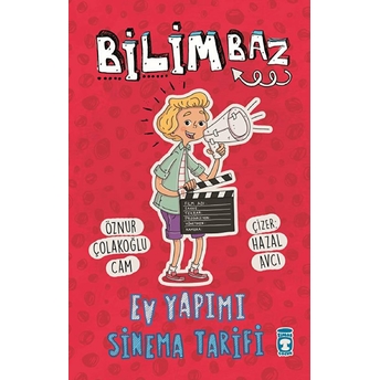 Bilimbaz - Ev Yapımı Sinema Tarifi (Ciltli) Öznur Çolakoğlu Cam