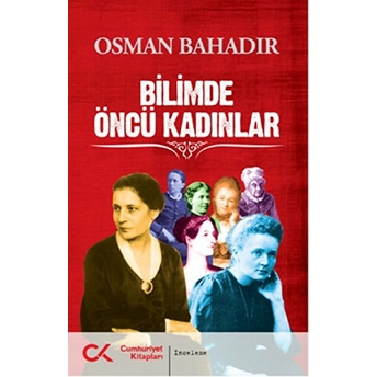 Bilimde Öncü Kadınlar-Osman Bahadır