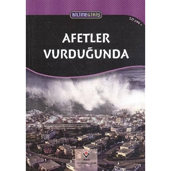 Bilime Giriş ; Afetler Vurduğunda Jane Kelley