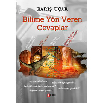 Bilime Yön Veren Cevaplar Barış Uçar