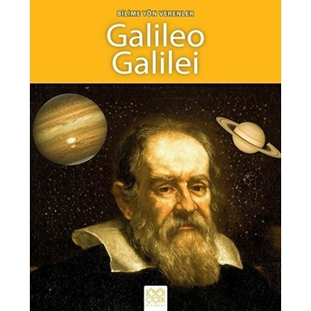 Bilime Yön Verenler - Galileo Galilei Sarah Ridley