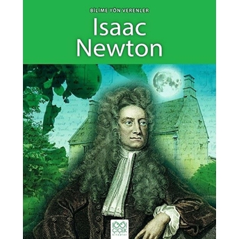 Bilime Yön Verenler - Isaac Newton Sarah Ridley