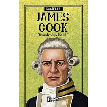 Bilime Yön Verenler: James Cook Turan Tektaş