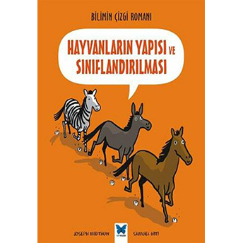 Bilimin Çizgi Romanı - Hayvanların Yapısı Ve Sınıflandırılması Joseph Midthun, Samuel Hiti