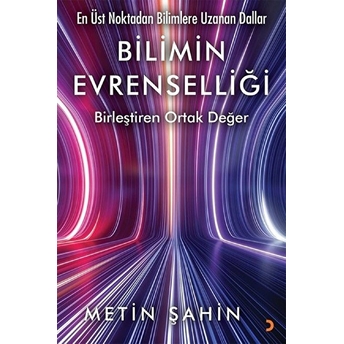 Bilimin Evrenselliği Metin Şahin