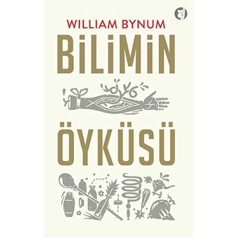 Bilimin Öyküsü William Bynum