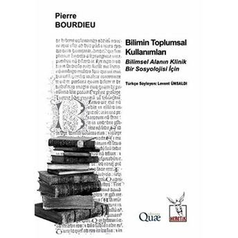 Bilimin Toplumsal Kullanımları Pierre Bourdieu