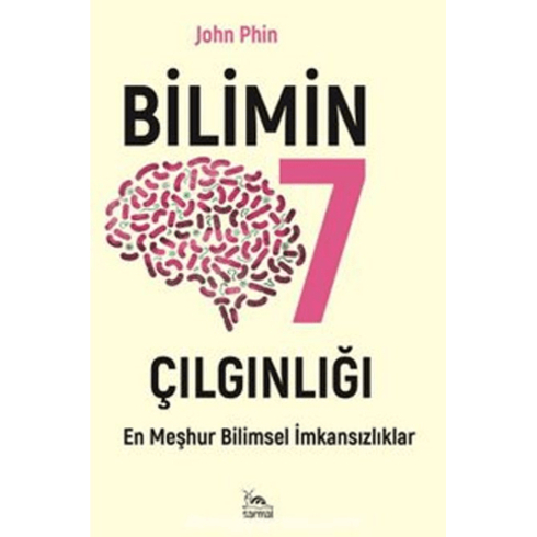 Bilimin Yedi Çılgınlığı John Phin