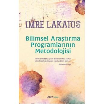 Bilimsel Araştırma Programlarının Metodolojisi Imre Lakatos