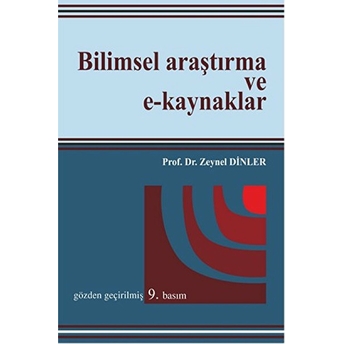 Bilimsel Araştırma Ve E-Kaynaklar Zeynel Dinler