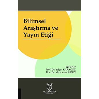 Bilimsel Araştırma Ve Yayın Etiği