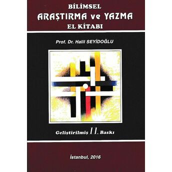 Bilimsel Araştırma Ve Yazma El Kitabı Halil Seyidoğlu