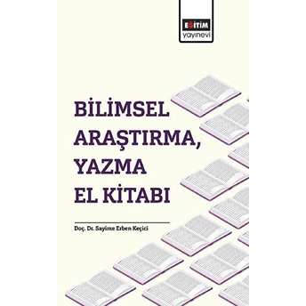 Bilimsel Araştırma, Yazma El Kitabı Sayime Erben Keçici