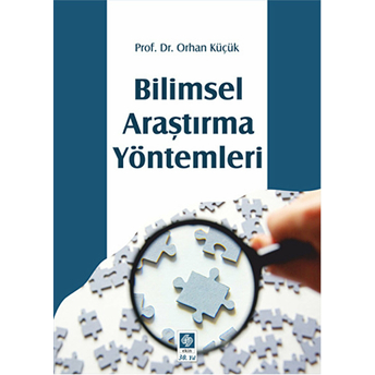 Bilimsel Araştırma Yöntemleri Orhan Küçük