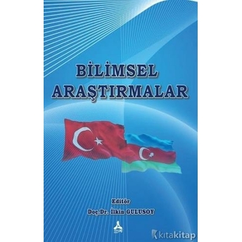 Bilimsel Araştırmalar Ilkin Gulusoy