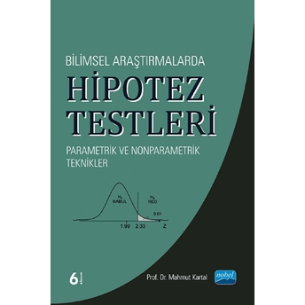 Bilimsel Araştırmalarda Hipotez Testleri Mahmut Kartal