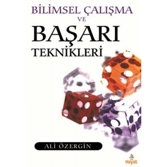 Bilimsel Çalışma Ve Başarı Teknikleri Ali Özergin