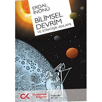 Bilimsel Devrim Ve Stratejik Anlamı Erdal Inönü