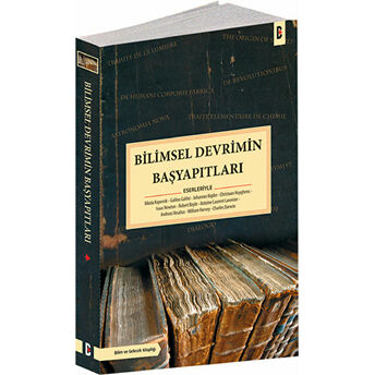 Bilimsel Devrimin Başyapıtları Kolektif