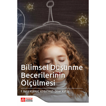 Bilimsel Düşünme Becerilerinin Ölçülmesi