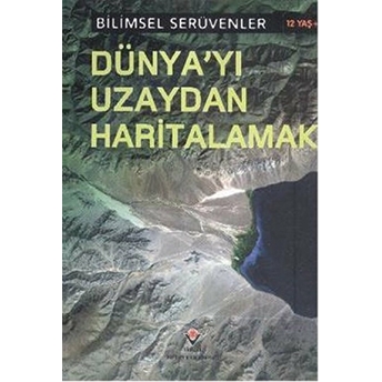 Bilimsel Serüvenler - Dünyayı Uzaydan Haritalamak Robert Snedden