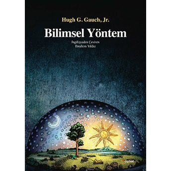 Bilimsel Yöntem Hugh G. Gauch, Jr.