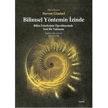 Bilimsel Yöntemin Izinde Steven Gimbel