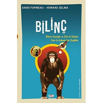 Bilinç David Papineau, Howard Selina