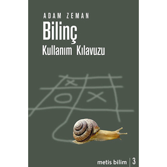 Bilinç Kullanım Kılavuzu Adam Zeman