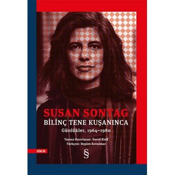 Bilinç Tene Kuşanınca Susan Sontag