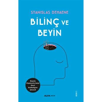 Bilinç Ve Bilim Stanislas Dehaene