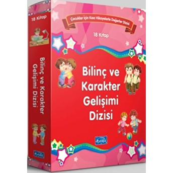 Bilinç Ve Karakter Gelişimi Dizisi (18 Kitap) Kolektif