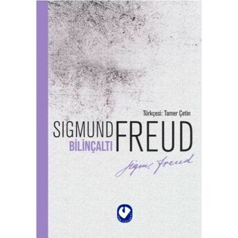 Bilinçaltı Sigmund Freud