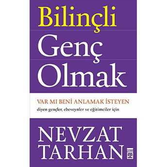 Bilinçli Genç Olmak Nevzat Tarhan