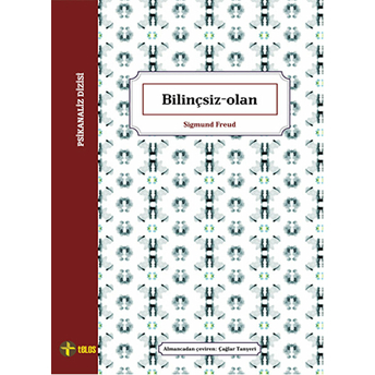 Bilinçsiz-Olan Sigmund Freud