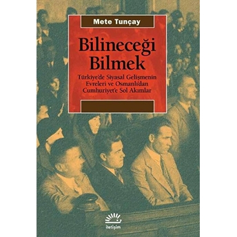 Bilineceği Bilmek Mete Tunçay