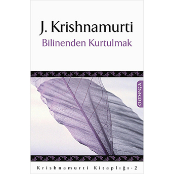 Bilinenden Kurtulmak J.krishnamurti