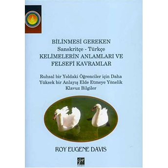 Bilinmesi Gereken Sanskritçe: Türkçe Kelimelerin Anlamları V - Roy Eugene Davis