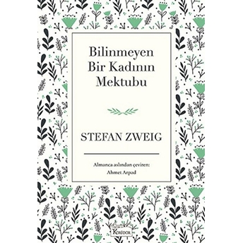 Bilinmeyen Bir Kadının Mektubu (Bez Ciltli) Stefan Zweig