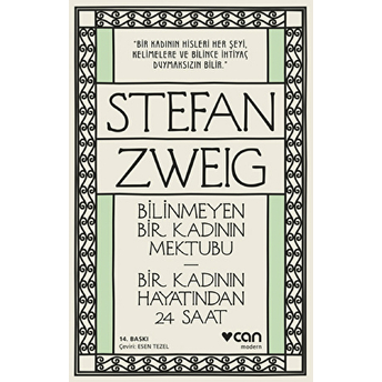 Bilinmeyen Bir Kadının Mektubu - Bir Kadının Hayatından 24 Saat Stefan Zweig