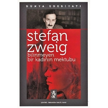 Bilinmeyen Bir Kadının Mektubu Stefan Zweig