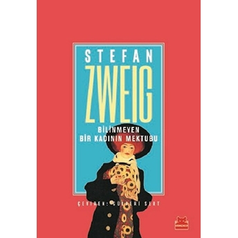 Bilinmeyen Bir Kadının Mektubu Stefan Zweig