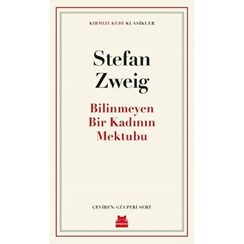 Bilinmeyen Bir Kadının Mektubu Stefan Zweig