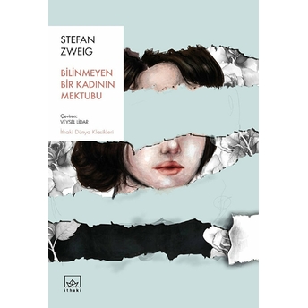 Bilinmeyen Bir Kadının Mektubu Stefan Zweig